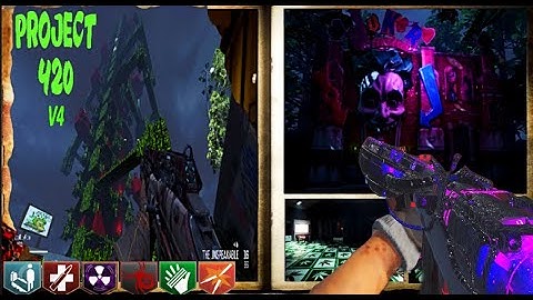 HARDCORE Project 420 v4 Black Ops III Custom Zombies