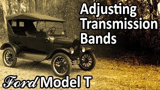 Ford Model T - How to Adjust Transmission Bands