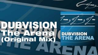 Dubvision - The Arena (Original Mix)