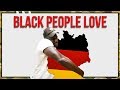 Why Black People Love Germany