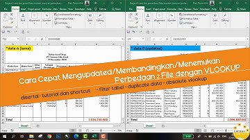 Cara Vlookup Untuk Mencari Perbedaan dan Mengupdated Data dari 2 File Excel