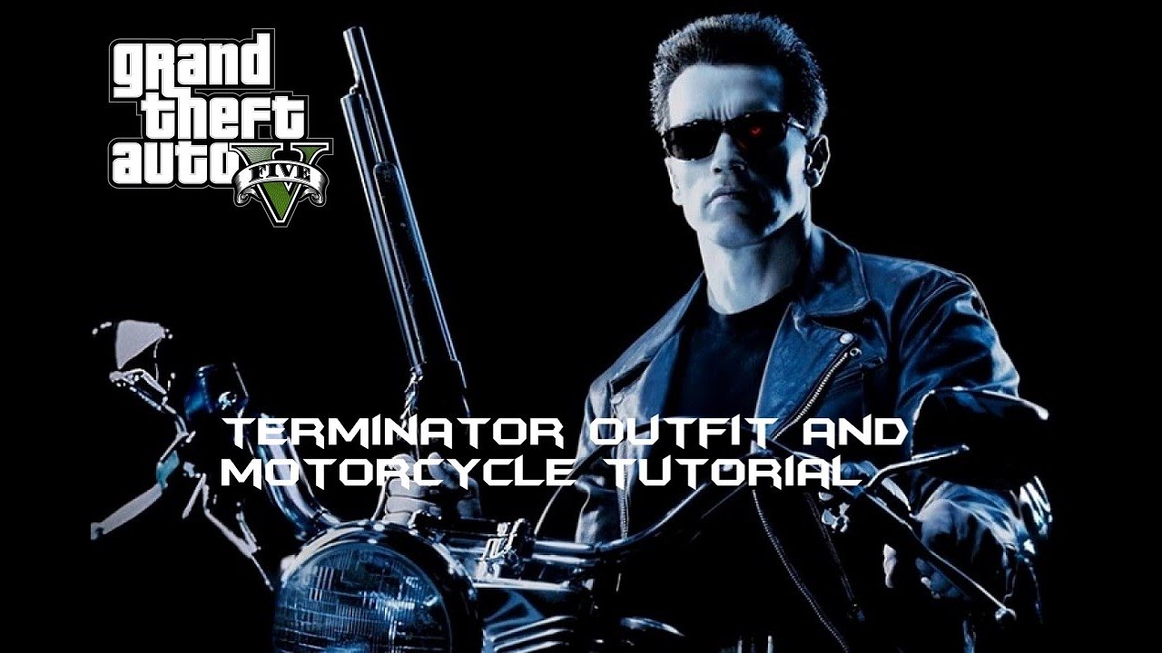 Gta 5 Online: Terminator Outfit And Motorcycle Tutorial