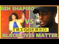 I'M ACTUALLY OFFENDED!| REACTION to BEN SHAPIRO SMASHING BLACK LIVES MATTER