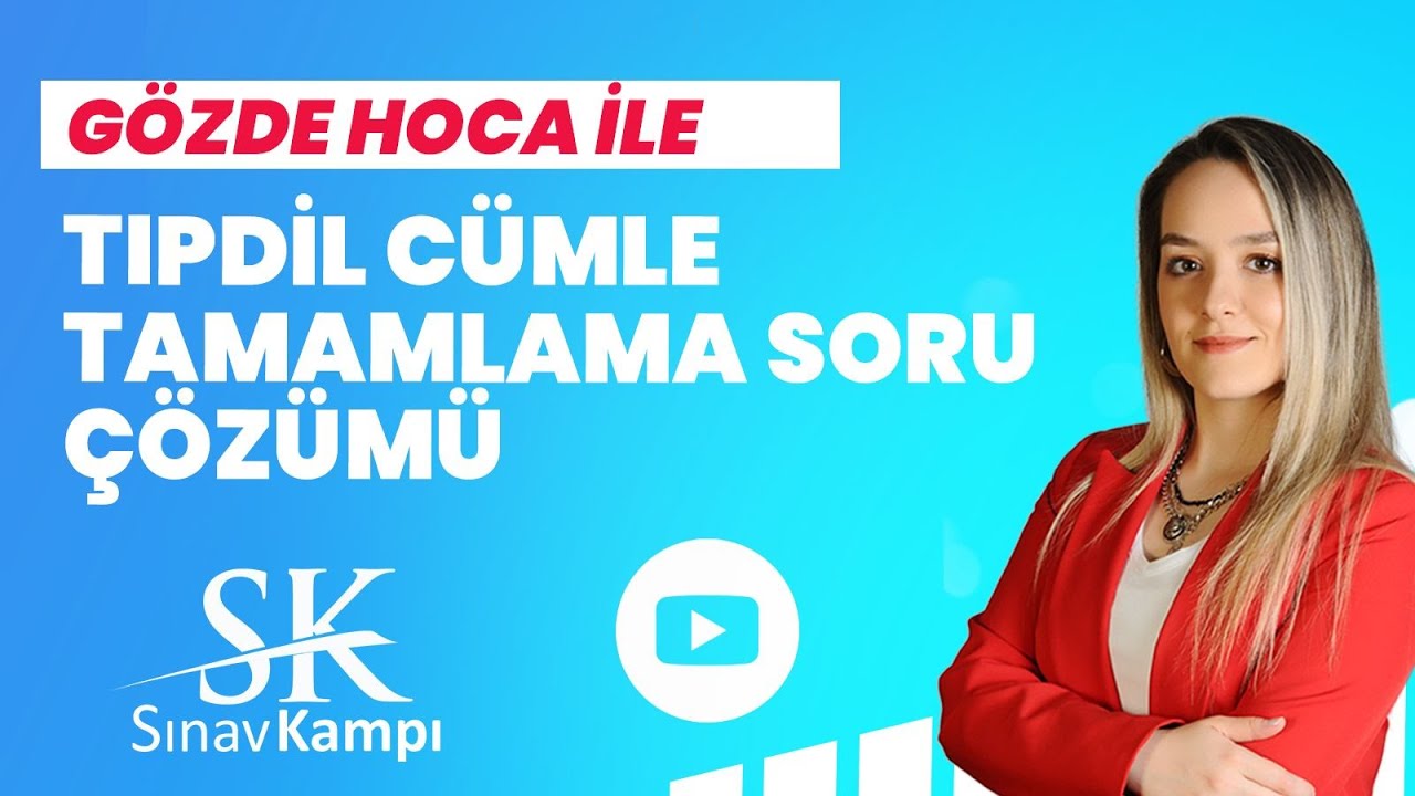 TIPDİL CÜMLE TAMAMLAMA SORU ÇÖZÜMÜ | GÖZDE HOCA