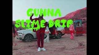 (FREE)GUNNA TYPE BEAT "SLIME DRIP" PROD BY HEAT PROPANE