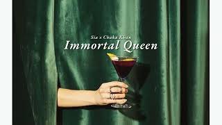 Vietsub | Immortal Queen - Sia (feat. Chaka Khan) |  Lyrics video