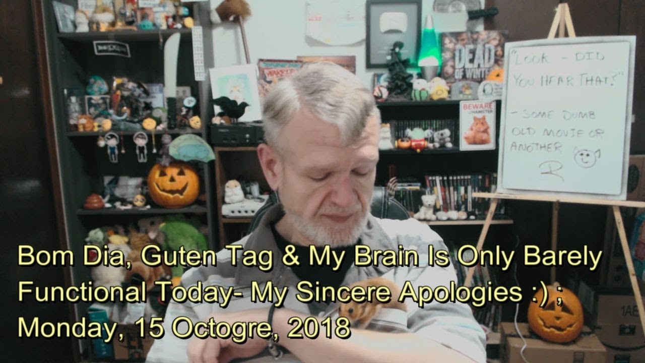 Bom Dia, Guten Tag & My Brain Is Only Barely Functional Today- My Sincere Apologies :)