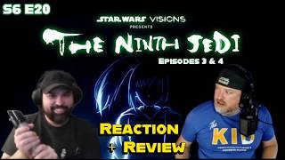 The NINTH JEDI Episodes 3 & 4 Reaction & Review