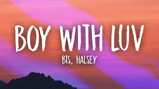 BTS (방탄소년단) - Boy With Luv (Lyrics) [작은 것들을 위한 시] feat. Halsey