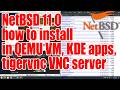NetBSD 11.0 how to install in QEMU VM with KDE apps, tigervnc VNC server - February 2026 - 5a201bc5