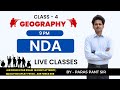 NDA CDS UPSC ||  LIVE CLASS 04 || GEOGRAPHY  || ALPHA COACHING INSTITUTE || NEW BATCH FOR NDA 2023