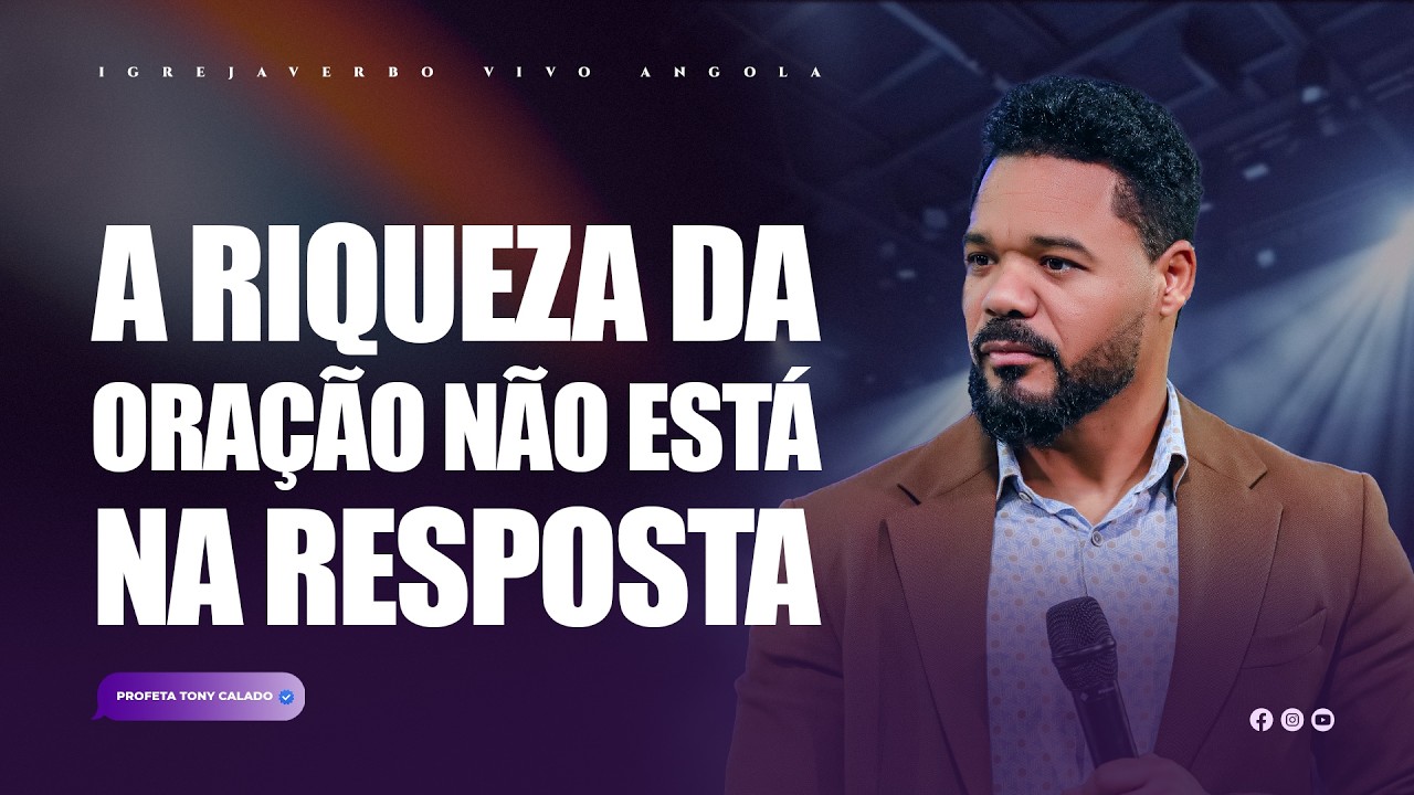 Watch A Riqueza Da Oração Não Está Na Resposta | Tony Calado on YouTube Watch A Riqueza Da Oração Não Está Na Resposta | Tony Calado on YouTube