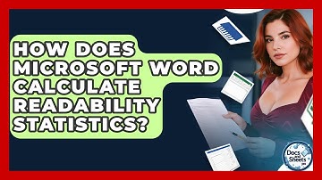 How Does Microsoft Word Calculate Readability Statistics? - Docs and Sheets Pro