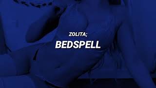 Zolita - Bedspell //tradução/legendado| Annya