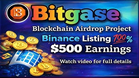 Bitgase Blockchain Airdrop | How To Earn Free Tokens | Full Guide