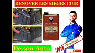 🔵🔵👨‍🔧Comment rénover le cuir de sa voiture facilement ‼️ Rapide et Efficace ‼️👍🔵🔵