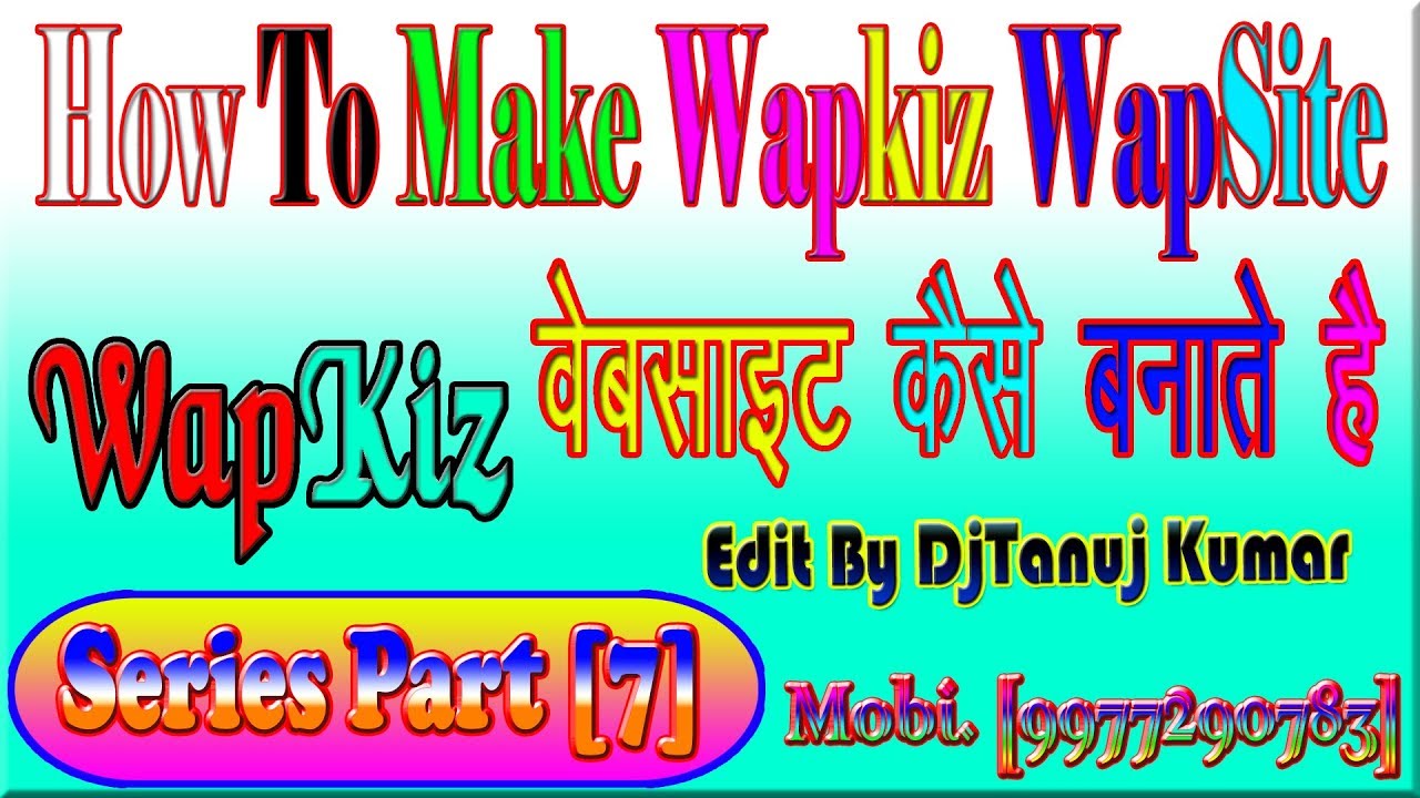 How To Make Wapkiz Site Main Slide Time And Date Code Kaise Lagay Free Download 2019