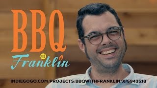 BBQ with Franklin - Help make it happen!