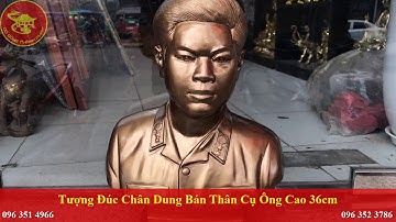 { Đúc Tượng Chân Dung Bằng Đồng } Đúc Tượng Chân Dung, Đúc Tượng Bán Thân, Tượng Truyền Thần Đẹp