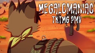 Megalomaniac - Tktmg Pmv - Tw Blood