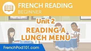 French Beginner Reading Practice - Reading a Lunch Menu