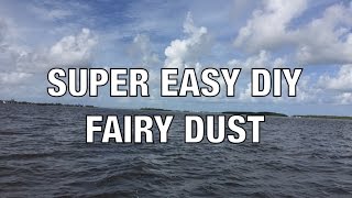 DIY FAIRY DUST EASY