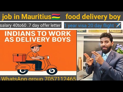 Job in Mauritius food delivery boy 7057112465 WhatsApp group