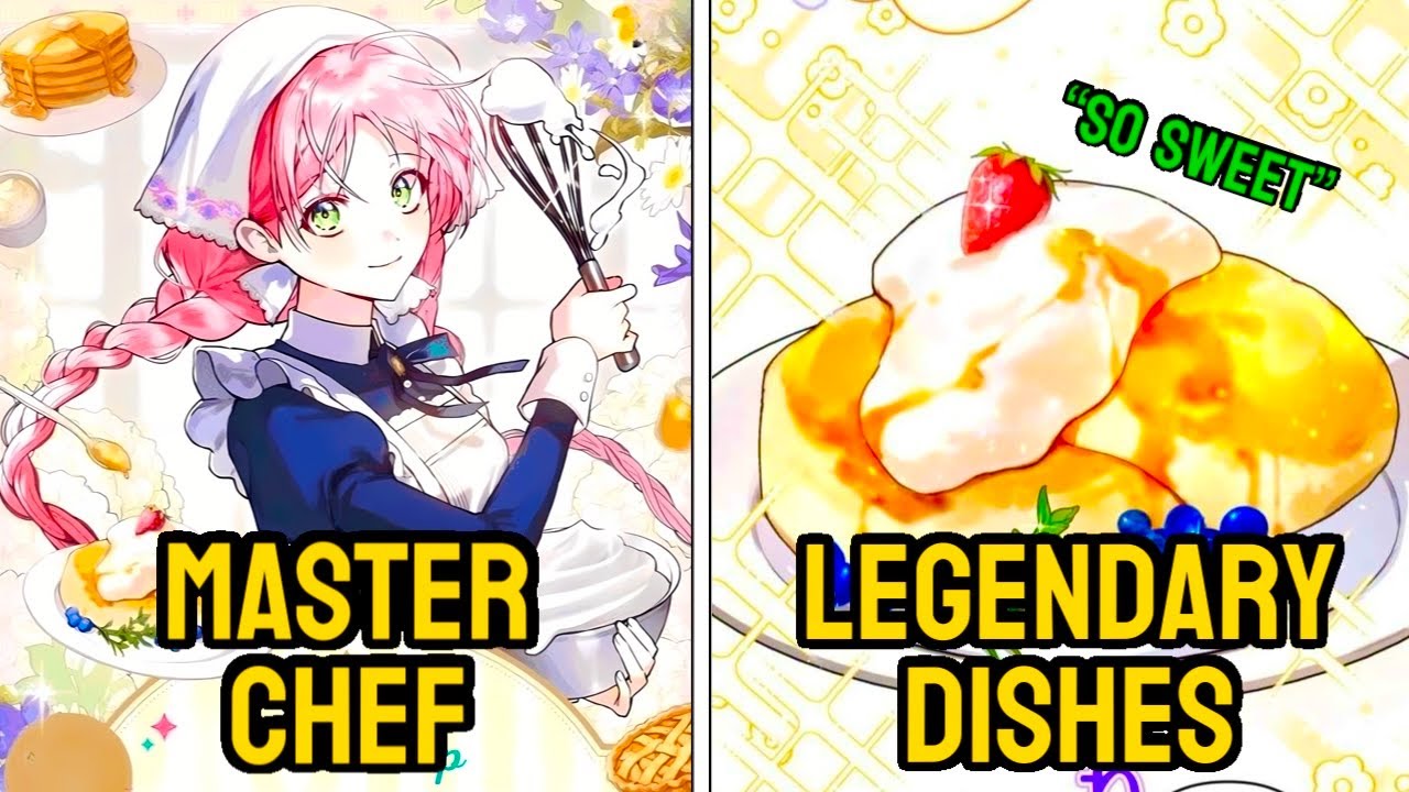 She Reincarnates As World’s Class Chef Who Makes Legendary Dishes | Manhwa Recap