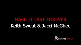 Keith Sweat - Make it Last Forever (KaraokeDubom)