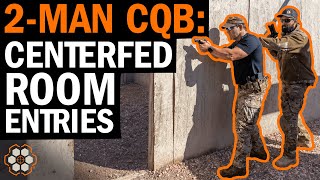Famous 2-Man CQB: Centerfed Room Entries with Spec Ops Vets Dorr and "Dutch" Profile