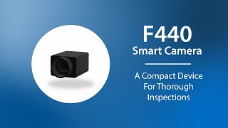 Why the OMRON F440 Smart Camera Is Perfect For Embedded Applications
