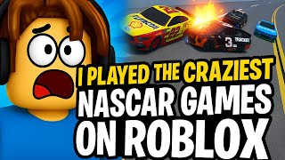 I Played The CRAZIEST NASCAR Games on Roblox