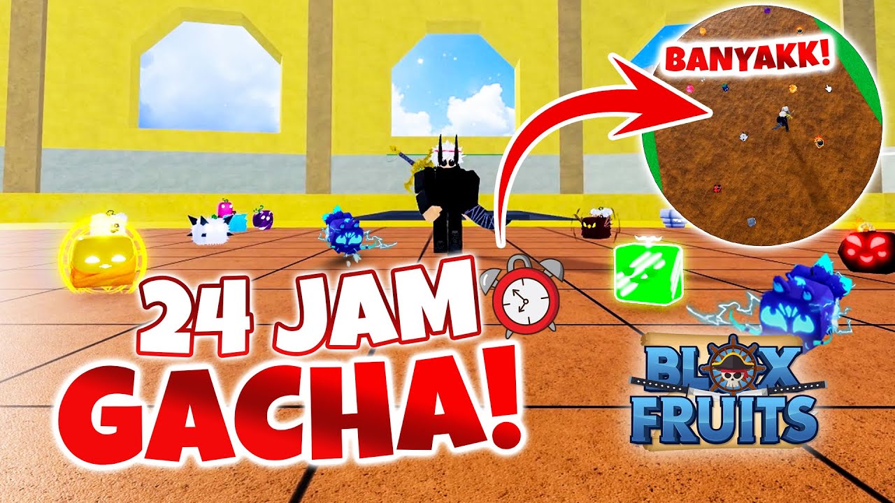 24 JAM GACHA BUAH! Factory dan Buah Spawn Blox Fruits YouTube