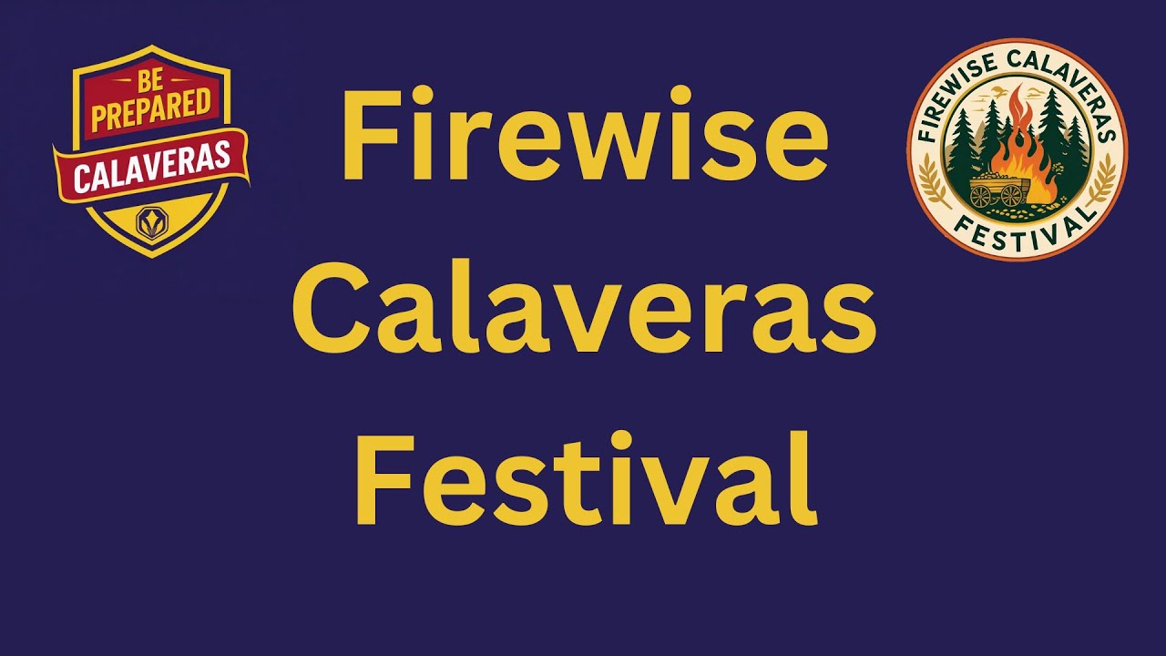 Calaveras County Firewise Festival!