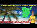 KOH SAMUI'S BEST SECLUDED BEACH'S (PART ONE)