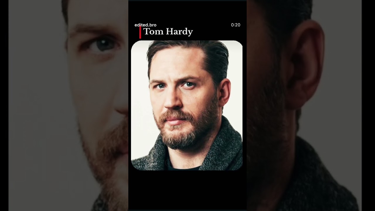 Tom hardy ￼Sad Story [ GooD Lesson] 