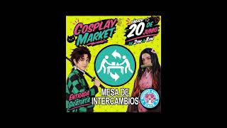 Cosplay Market 20 de Junio