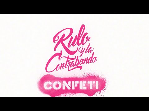 Rulo y La Contrabanda - Confeti