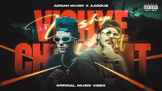 VISHAYE CHARCHIT - ADNAN MUSIC X @aadduz17 ( OFFICIAL VIDEO ) PROD. BY - @VIZEN_74