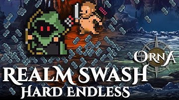 Is this the fastest way to get Orns? Realm Swash Hard Endless Guide