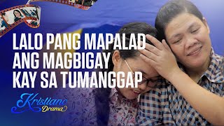 Lalo Pang Mapalad Ang Magbigay Kay Sa Tumanggap | Kristiano Drama (KDrama) | KDR TV