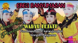 Gending pambuko Wahyu Sejati Wangon