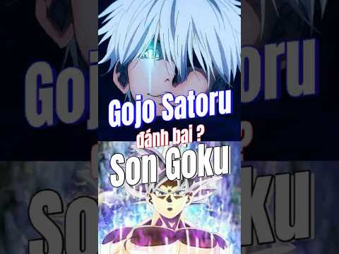 Gojo Có Thể Đánh Bại Goku Không? Sự Thật Khiến Fan Choáng Váng!  #jujutsukaisen #dragonball
