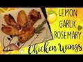 Weight Loss Recipe #6 || Lemon-Garlic-Rosemary Chicken Wings! || High-Protein, WLS Friendly!