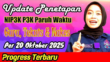 Update NIP3K Paruh Waktu tahun 2025 Per 20 Oktober 2025