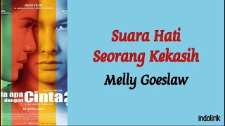 Melly Goeslaw – Suara Hati Seorang Kekasih | Lirik Lagu