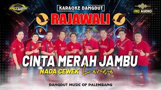 Cinta Merah Jambu  karaoke Nada Cewek  Rajawali  Palembang