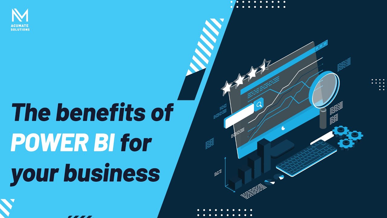The Benefits of Power BI for your Business - YouTube