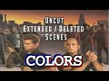 Colors 1988 directors cut  uncut  extended  deleted movie scenes