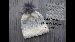 TUTO BONNET POINT SOUPIR AU TRICOT Beanie knitting GORRO PUNTO DOS AGUJAS